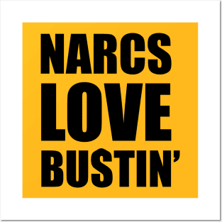 Narcs Love Bustin' FRONT Posters and Art